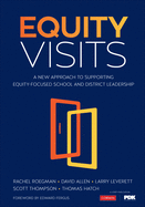 Equity Visits: A New Approach to Supporting Equity-Focused School and District Leadership