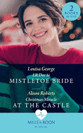 Er Doc To Mistletoe Bride / Christmas Miracle At The Castle: Er DOC to Mistletoe Bride / Christmas Miracle at the Castle