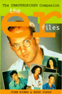 ER Files: The unauthorizated companion - Binns, John, and Jones, Mark, RN