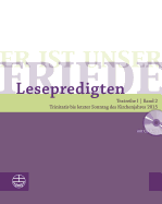 Er Ist Unser Friede. Lesepredigten Textreihe I/Bd. 2 - Broschur + CD: Trinitatis Bis Letzter Sonntag Des Kirchenjahres 2015
