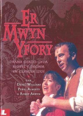Er Mwyn Yfory - Drama Gerdd gyda Rhyfel y Degwm yn Gefndir Iddi - Williams, Derec, and Roberts, Penri, and Arwyn, Robat