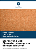 Erarbeitung und Charakterisierung von d?nnen Schichten