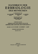 Erbbiologie Und Erbpathologie Krperlicher  ust?nde Und Funktionen II: Innere Krankheiten Erster Teil