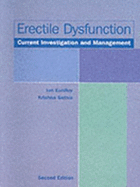 Erectile Dysfunction: Current Investigation and Management - Sethia, Krishna, MD, and Eardley, Ian, MD