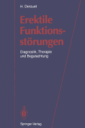 Erektile Funktionsstrungen: Diagnostik, Therapie Und Begutachtung