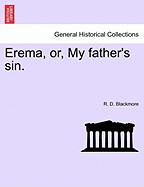 Erema, Or, My Father's Sin