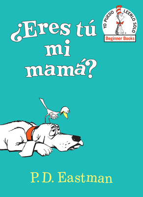 ?eres T Mi Mam? (Are You My Mother? Spanish Edition) - Eastman, P D