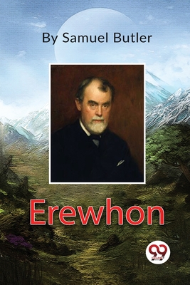 Erewhon - Butler, Samuel