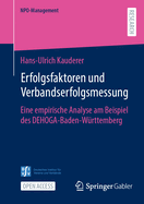 Erfolgsfaktoren und Verbandserfolgsmessung: Eine empirische Analyse am Beispiel des DEHOGA-Baden-Wrttemberg
