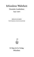 Erfundene Wahrheit : deutsche Geschichten 1945-1960 - Reich-Ranicki, Marcel