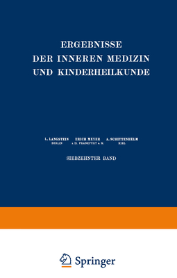 Ergebnisse Der Inneren Medizin Und Kinderheilkunde: Siebzehnter Band - Langstein, L, and Meyer, Erich, and Schittenhelm, A