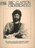 Eric Clapton - Crossroads Vol. 2*