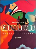 Eric Clapton's Crossroads Guitar Festival 2019 [Blu-ray]