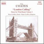 Eric Coates: London Calling