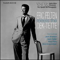 Eric Felten Meets the Dek-tette - Eric Felten