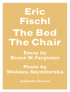 Eric Fischl: The Bed, the Chair