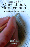 Eric Gelb's Checkbook Management: A Guide to Saving Money - Gelb, Eric