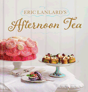 Eric Lanlard's Afternoon Tea