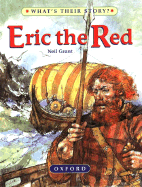 Eric the Red: The Viking Adventurer - Grant, Neil