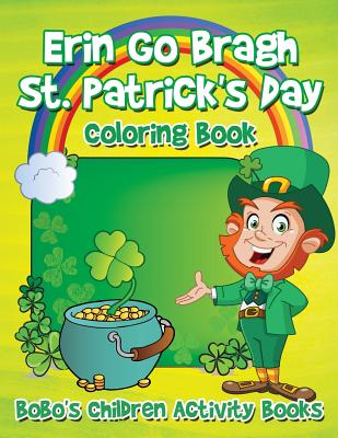 Erin Go Bragh St. Patrick's Day Coloring Book - Bobo's Children Activity Books