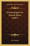 Erinnerungen An Henrik Ibsen (1907)