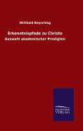 Erkenntnispfade zu Christo