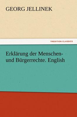 Erklrung der Menschen- und Brgerrechte. English - Jellinek, Georg