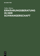 Ernhrungsberatung in Der Schwangerschaft