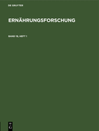 Ernhrungsforschung. Band 19, Heft 1