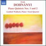 Ern Dohnanyi: Piano Quintets
