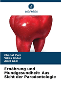 Ern?hrung und Mundgesundheit: Aus Sicht der Parodontologie