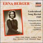 Erna Berger Sings Gluck, Lotti, Mozart... - Erna Berger (soprano); Gunther Weissenborn (piano)