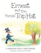 Ernest and the Purple Top Hat