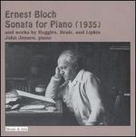 Ernest Bloch: Sonata for Piano
