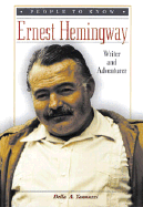 Ernest Hemingway: Writer and Adventurer