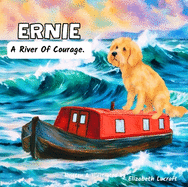 Ernie - A River Of Courage