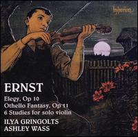 Ernst: Elegy; Othello Fantasy; 6 Studies for Solo Violin - Ashley Wass (piano); Ilya Gringolts (violin)