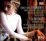 Ernst von Dohnnyi: Tante Simona - Overture; American Rhapsody; Suite Op. 19; Le Weiner: Serenade Op. 3