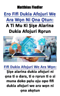 Ero Fifi Dukia Afojuri: A Ti Mu Ki ise Alarina Dukia Afojuri Rrun: Fifi Dukia Afojuri We Ara Wn: ise alarina