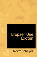 Eropaer Une Exoten