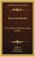 Eros and Psyche: A Fairy Tale of Ancient Greece (1900)