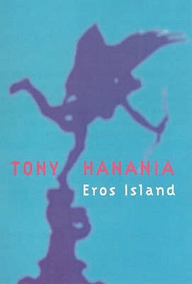 Eros Island - Hanania, Tony