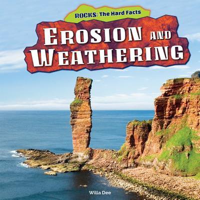 Erosion and Weathering - Dee, Willa