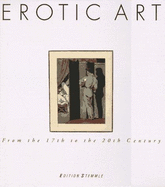 Erotic Art: From the 17th to the 20th Century, the Private Collection of Hans-Jurgen Dopp