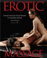 Erotic Massage: Sensual Touch for Deep Pleasure & Extended Arousal