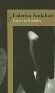 Errante En La Sombra: Novela Musical