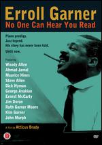Erroll Garner: No One Can Hear You Read - Atticus Brady