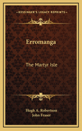 Erromanga: The Martyr Isle