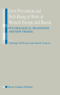 Error Prevention and Well-Being at Work in Western Europe and Russia: Psychological Traditions and New Trends