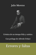 Errores y faltas: cr?nica de un tiempo feliz y ca?tico